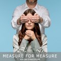 Measure for Measure - The Royal Shakespeare Company, Stratford (1.15pm matinee) 